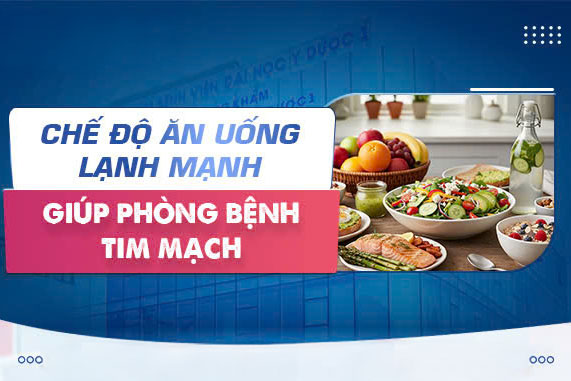 Chế Độ Ăn Uống Lành Mạnh Giúp Phòng Bệnh Tim Mạch Chế Độ Ăn Uống Lành Mạnh Giúp Phòng Bệnh Tim Mạch