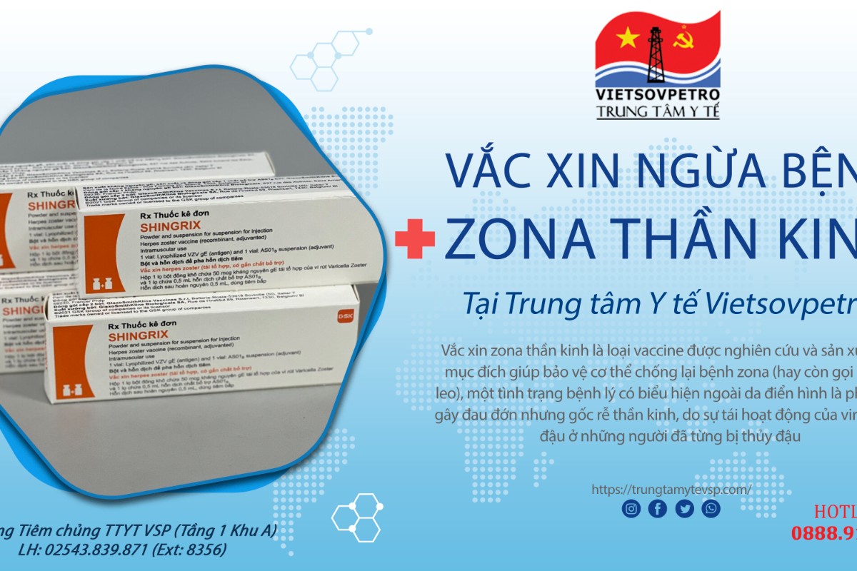 TTYT Vietsovpetro Đã Có Vắc Xin Ngừa Bệnh Zona Thần Kinh TTYT Vietsovpetro Đã Có Vắc Xin Ngừa Bệnh Zona Thần Kinh