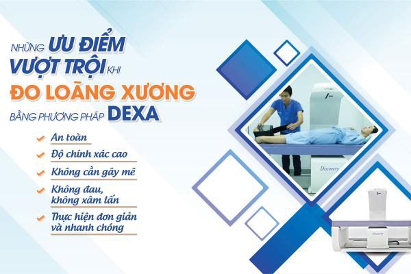 Những Ưu Điểm Vượt Trội Của Đo Loãng Xương Bằng Phương Pháp Dexa