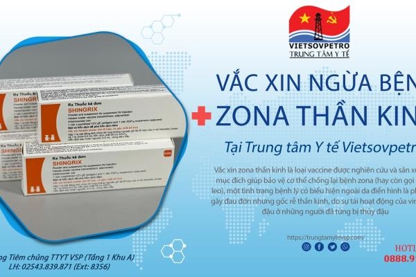 TTYT Vietsovpetro Đã Có Vắc Xin Ngừa Bệnh Zona Thần Kinh